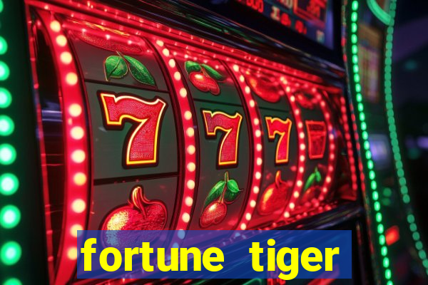 fortune tiger deposito 1 real